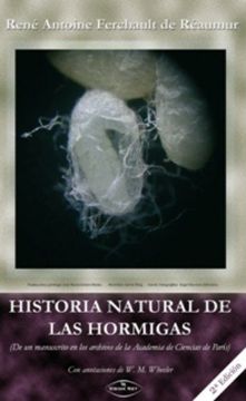 portada Historia Natural de las Hormigas (de un Manuscrito en los Archivos de la Academia de Ciencias de París) con Anotaciones de w. M. Wheeler 2 Edición