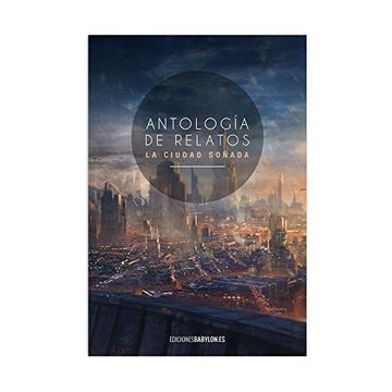 portada Antologia de Relatos la Ciudad Soã‘Ada (in Spanish)