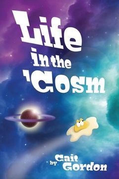 portada Life in the 'Cosm (en Inglés)
