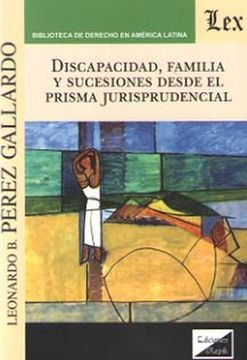 portada Discapacidad, familia y sucesiones desde el prisma jurisprudencial (in Spanish)