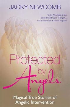 portada Protected by Angels: Magical True Stories of Angelic Intervention (en Inglés)