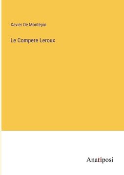 portada Le Compere Leroux (en Francés)