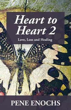 portada Heart to Heart 2: Love, Loss and Healing