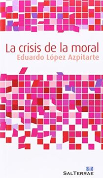 portada La Crisis de la Moral (in Spanish)
