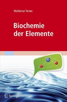 portada Biochemie der Elemente: Anorganische Chemie Biologischer Prozesse (en Alemán)
