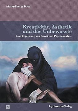 portada Kreativität, Ästhetik und das Unbewusste: Eine Begegnung von Kunst und Psychoanalyse (Imago) (en Alemán)