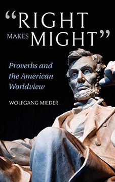 portada "Right Makes Might": Proverbs and the American Worldview 