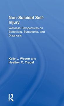 portada Non-Suicidal Self-Injury: Wellness Perspectives on Behaviors, Symptoms, and Diagnosis (en Inglés)