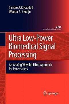 portada ultra low-power biomedical signal processing: an analog wavelet filter approach for pacemakers (in English)