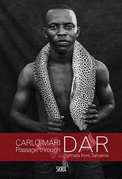 portada Carlo Mari: Passage Through Dar: Portraits from Tanzania (en Inglés)