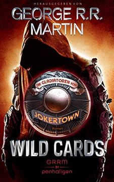 portada Wild Cards - die Gladiatoren von Jokertown: Roman (Wild Cards - Jokertown, Band 2) (en Alemán)