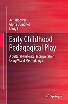 portada Early Childhood Pedagogical Play: A Cultural-Historical Interpretation Using Visual Methodology (Springerbriefs in Education)