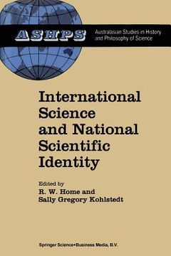 portada International Science and National Scientific Identity: Australia Between Britain and America (en Inglés)