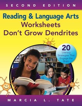 portada Reading and Language Arts Worksheets Don't Grow Dendrites: 20 Literacy Strategies That Engage the Brain (en Inglés)