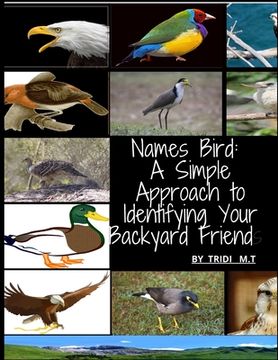 portada Names Bird: A Simple Approach to Identifying Your Backyard Friend (en Inglés)