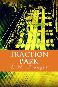 portada Traction Park: An Out-Loud Text Adventure Game (en Inglés)