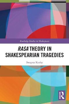 portada Rasa Theory in Shakespearian Tragedies (Routledge Studies in Shakespeare) 