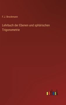 portada Lehrbuch der Ebenen und sphärischen Trigonometrie (en Alemán)