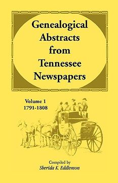 portada genealogical abstracts from tennessee newspapers, volume 1, 1791-1808 (en Inglés)