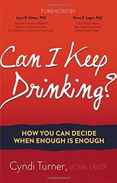 portada Can I Keep Drinking?: How You Can Decide When Enough is Enough
