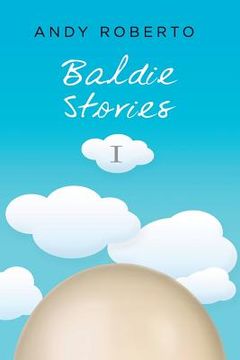 portada Baldie Stories 1: Short Stories (en Inglés)