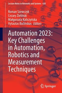 portada Automation 2023: Key Challenges in Automation, Robotics and Measurement Techniques (en Inglés)
