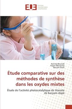 portada Étude comparative sur des méthodes de synthèse dans les oxydes mixtes (en Francés)