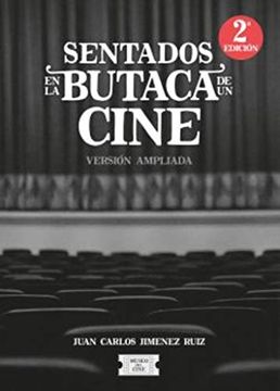 portada Sentados en la Butaca de un Cine: Versión Ampliada. (in Spanish)