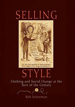 portada Selling Style: Clothing and Social Change at the Turn of the Century (en Inglés)