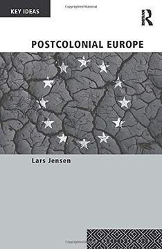 portada Postcolonial Europe (Key Ideas) 