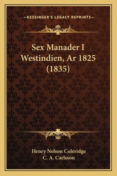 portada Sex Manader I Westindien, Ar 1825 (1835) (en Danés)