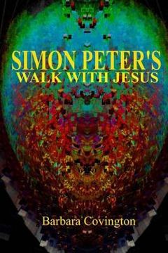 portada Simon Peter's Walk With Jesus (en Inglés)