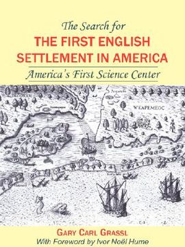portada the search for the first english settlement in america: america's first science center (en Inglés)