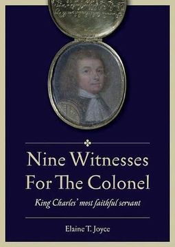 portada Nine Witnesses for the Colonel: King Charles' Most Faithful Servant (en Inglés)