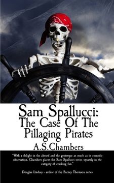 portada Sam Spallucci: The Case of the Pillaging Pirates (en Inglés)