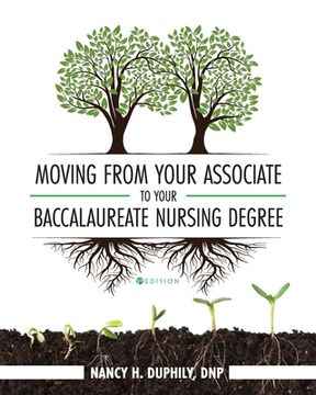 portada Moving from Your Associate to Your Baccalaureate Nursing Degree (in English)