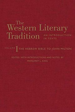 portada The Western Literary Tradition Volume 1 the Hebrew Bible to John Milton