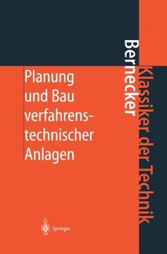 portada Planung und Bau verfahrenstechnischer Anlagen: Projektmanagement und Fachplanungsfunktionen (Klassiker der Technik)