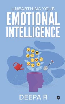 portada Unearthing your Emotional Intelligence (in English)