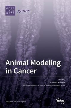 portada Animal Modeling in Cancer (en Inglés)