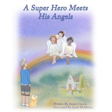 portada A Super Hero Meets His Angels (en Inglés)