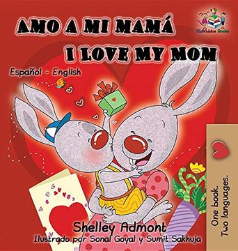portada Amo a mi Mamá i Love my Mom: Spanish English Bilingual Children's Book (Spanish English Bilingual Collection)