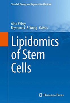 portada Lipidomics of Stem Cells (Stem Cell Biology and Regenerative Medicine) (en Inglés)
