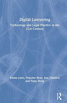 portada Digital Lawyering: Technology and Legal Practice in the 21St Century 