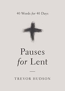 portada Pauses for Lent: 40 Words for 40 Days (en Inglés)