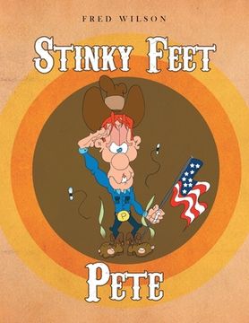 portada Stinky Feet Pete (en Inglés)