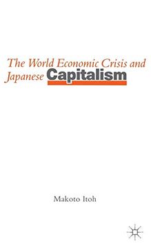 portada The World Economic Crisis and Japanese Capitalism (en Inglés)