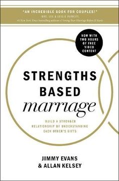 portada Strengths Based Marriage: Build a Stronger Relationship by Understanding Each Other's Gifts (en Inglés)