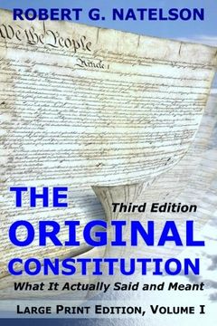 portada The Original Constitution, Volume i: What it Actually Said and Meant 