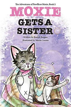 portada Moxie Gets a Sister (The Adventures of Pawfficer Moxie) (en Inglés)